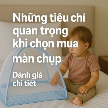 Những tiêu chí quan trọng khi chọn mua màn chụp
